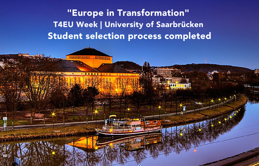 Mobility week selection procedure in T4EU week ” “Europe in transformation” – Saarland University